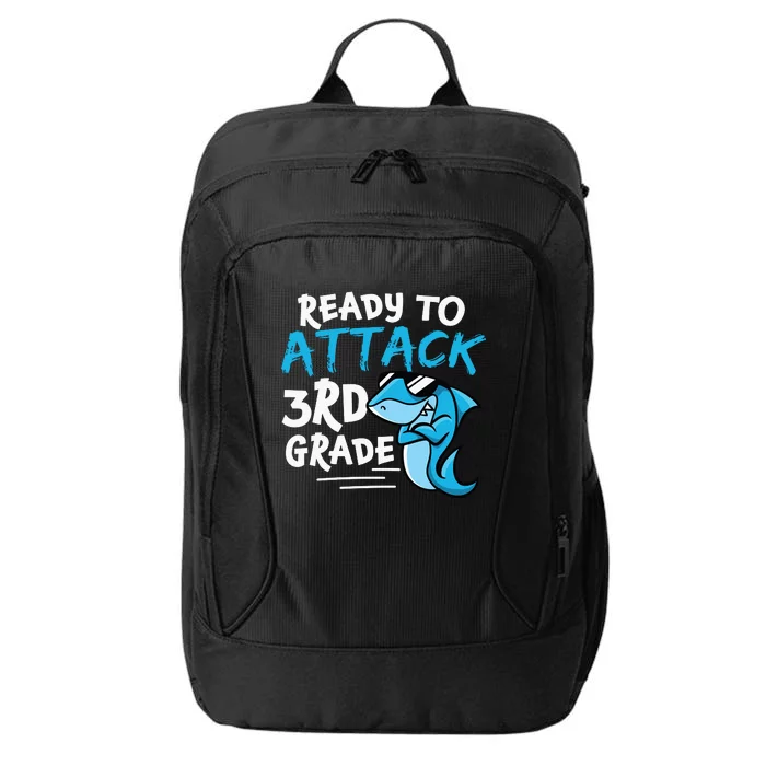 Ready To Attack 3rd Grade Back To School First Day Of School City Backpack