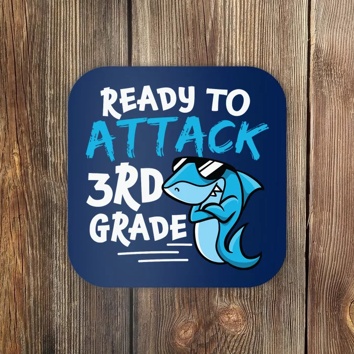 Ready To Attack 3rd Grade Back To School First Day Of School Coaster