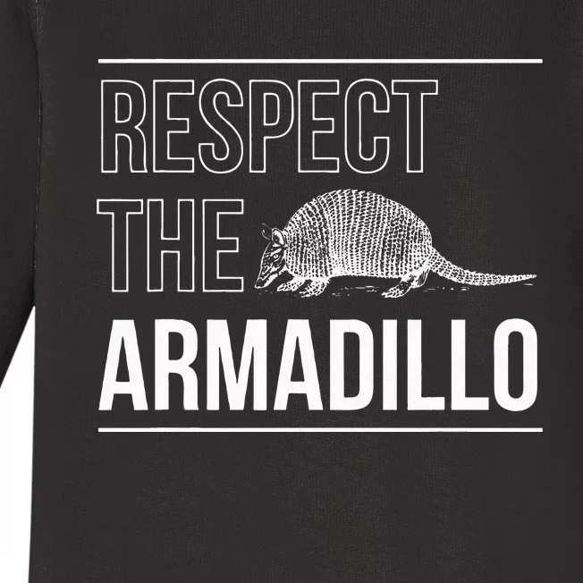 Respect The Armadillo Armored Animal South North America Baby Long Sleeve Bodysuit