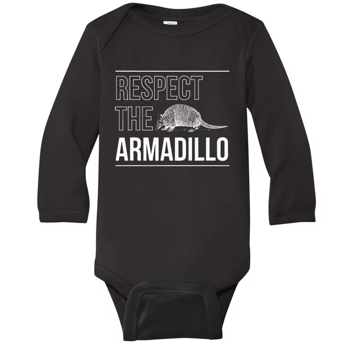 Respect The Armadillo Armored Animal South North America Baby Long Sleeve Bodysuit