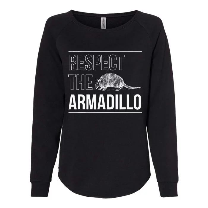 Respect The Armadillo Armored Animal South North America Womens California Wash Sweatshirt