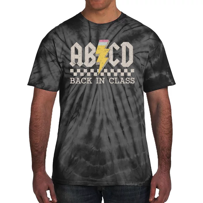 Retro Teacher Abcd Back To School Back In Class Rock Tie-Dye T-Shirt