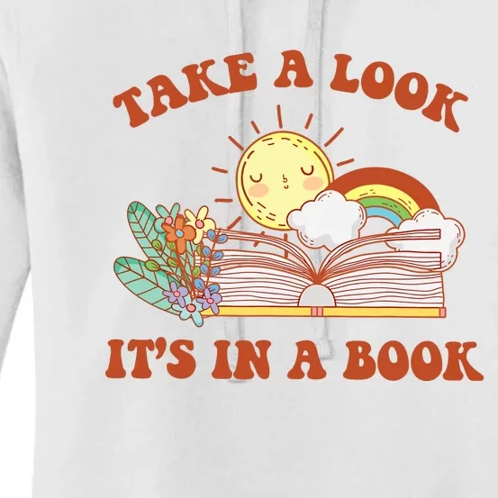 Retro Take A Look ItS In A Book Rainbow Book Lover Teacher Women's Pullover Hoodie