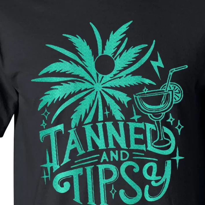 Retro Tanned And Tipsy Beach Summer Vacation Tall T-Shirt