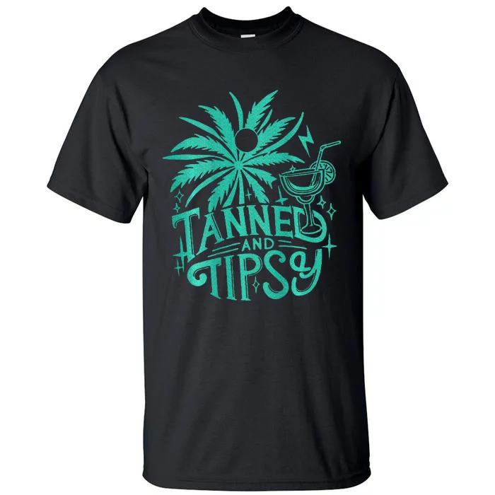 Retro Tanned And Tipsy Beach Summer Vacation Tall T-Shirt