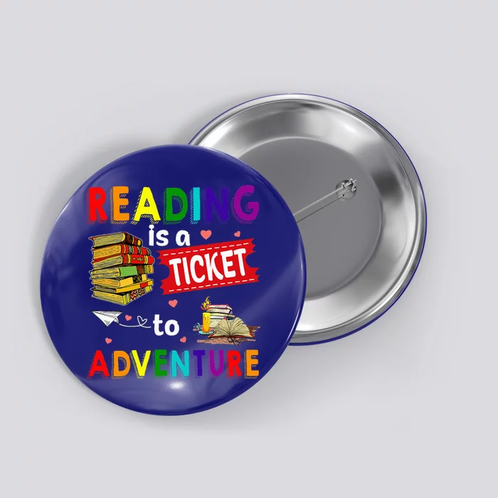 Reading Ticket Adventure Library Teacher Student Book Lovers Button