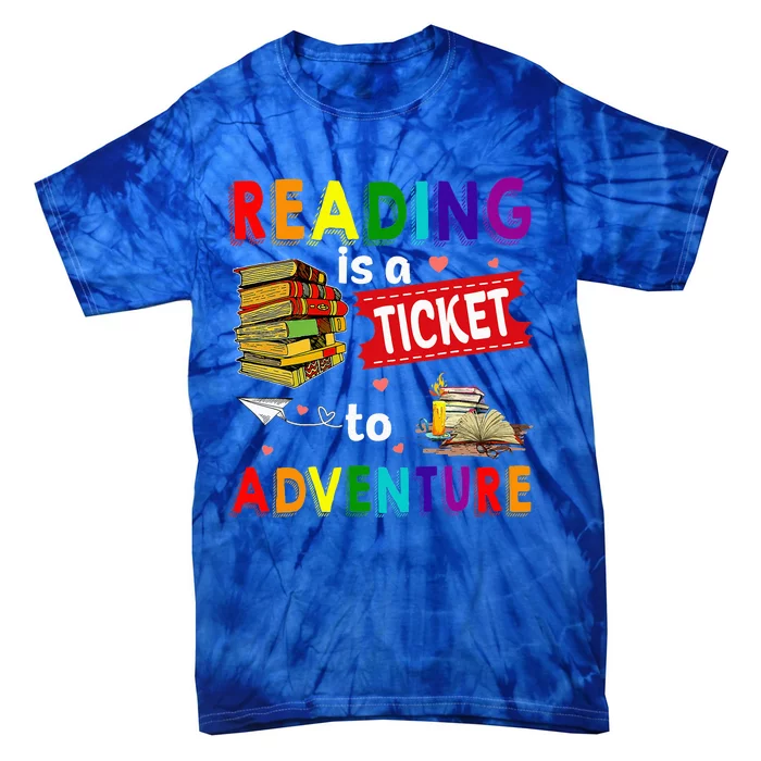 Reading Ticket Adventure Library Teacher Student Book Lovers Tie-Dye T-Shirt