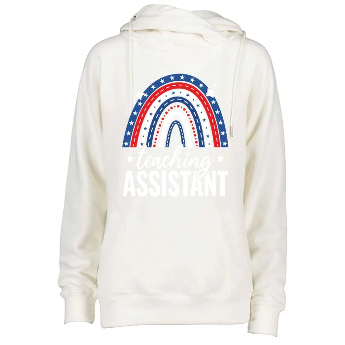 Rainbow Teaching Assistant 4th Of July Usa America Patriotic Gift Womens Funnel Neck Pullover Hood