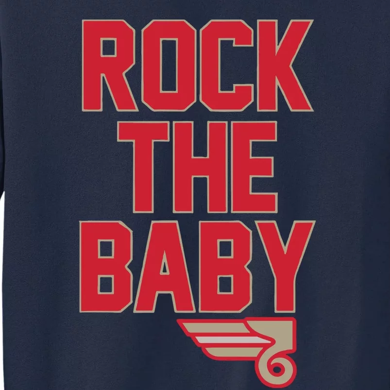 Rock The Baby Tall Sweatshirt