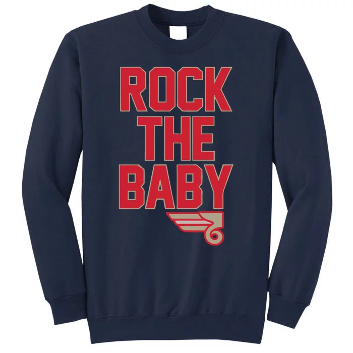 Rock The Baby Tall Sweatshirt