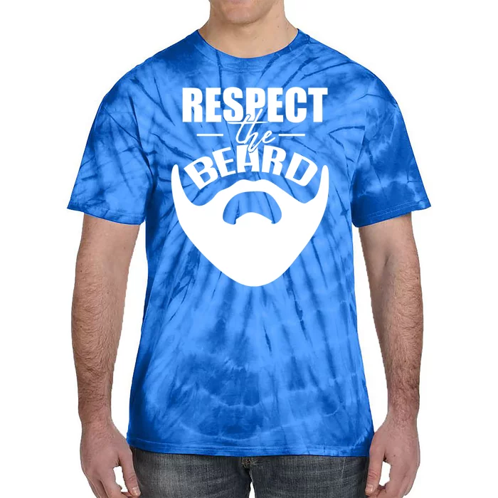 Respect The Beard Gift For Dad Uncle Gift Tie-Dye T-Shirt