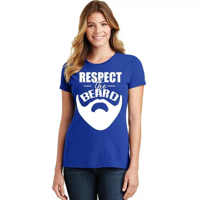 Respect The Beard Gift For Dad Uncle Gift Women's T-Shirt