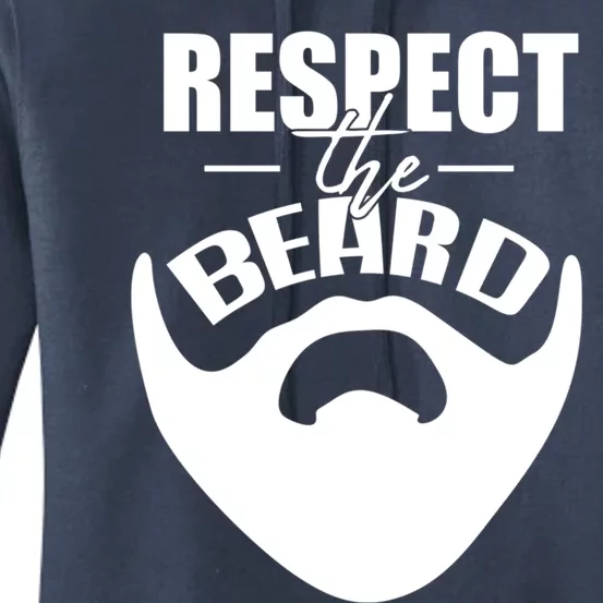 Respect The Beard Gift For Dad Uncle Gift Women's Pullover Hoodie