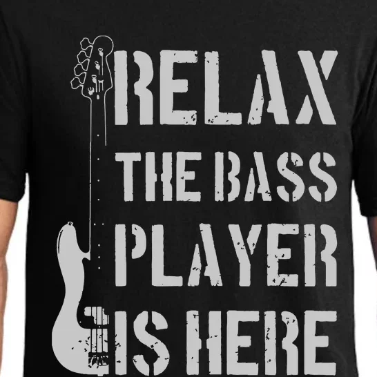 Relax The Bass Player Is Here Funny Guitar Bassist Gift Pajama Set