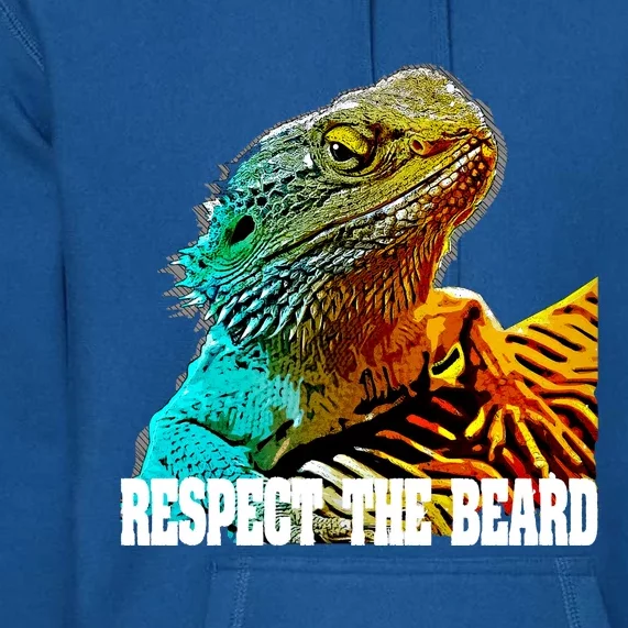 Respect The Beard Funny Bearded Dragon Gift Premium Hoodie