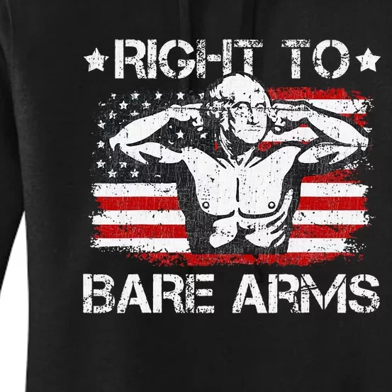 Right To Bare Arms 4th Of July Funny Gym George Women's Pullover Hoodie