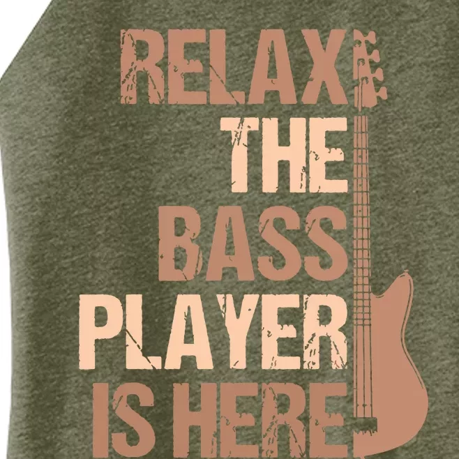 Relax The Bass Player Is Here For A Guitarist Gift Women’s Perfect Tri Rocker Tank