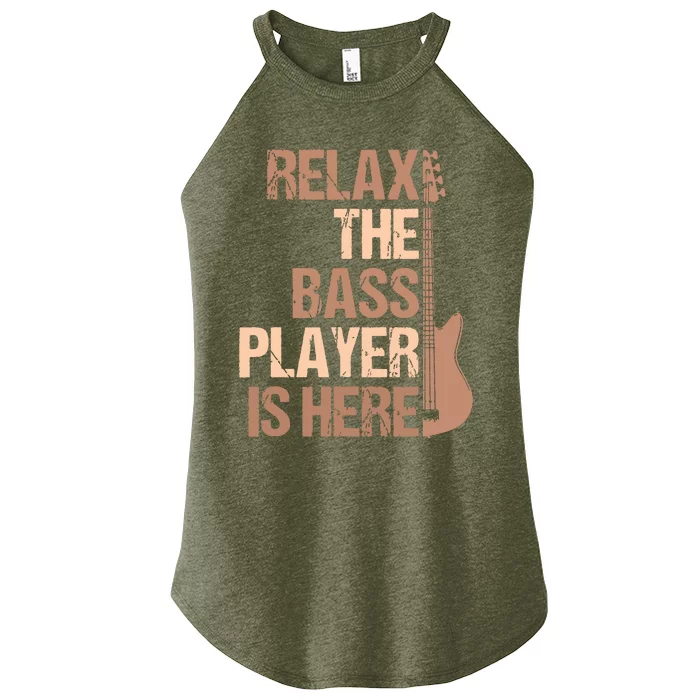 Relax The Bass Player Is Here For A Guitarist Gift Women’s Perfect Tri Rocker Tank