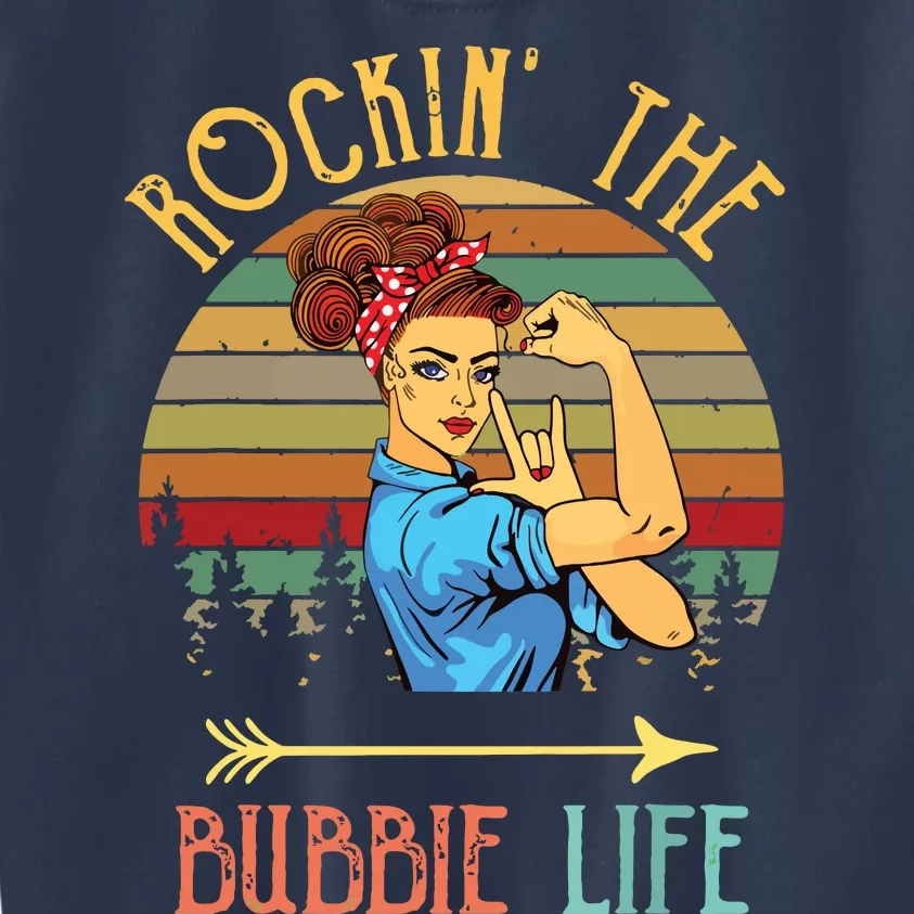 Rockin The Bubbie Life Grandparents Day Gift For Bubbie Kids Sweatshirt