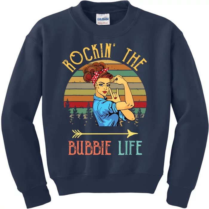 Rockin The Bubbie Life Grandparents Day Gift For Bubbie Kids Sweatshirt