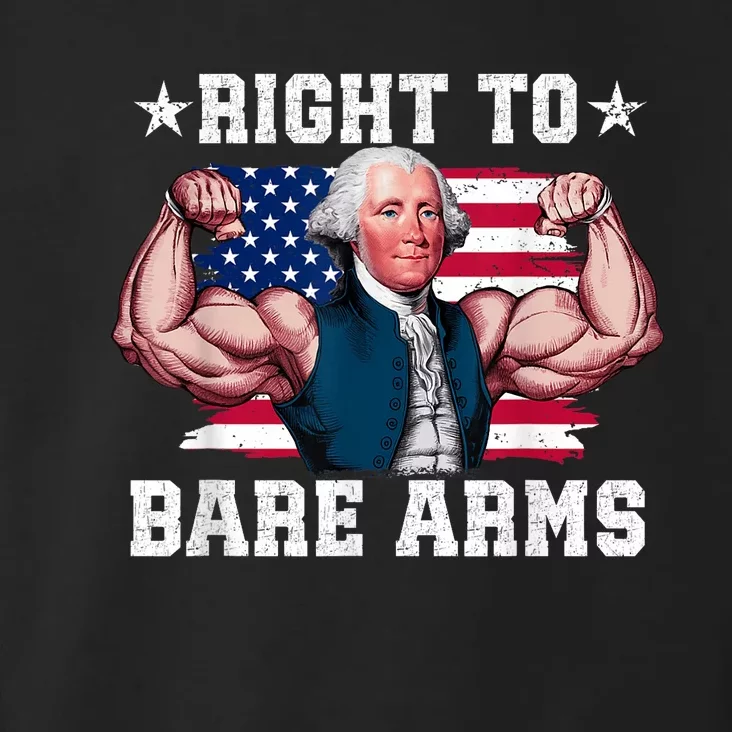 Right To Bare Arms Us Flag 4th Of July Funny Gym Workout Toddler Hoodie