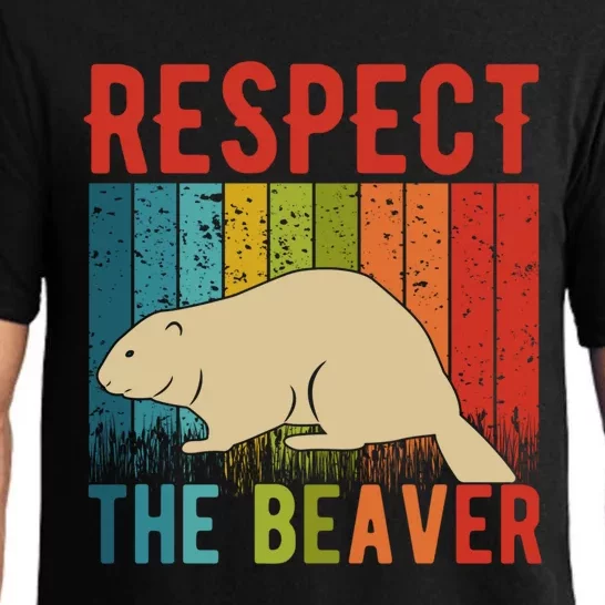 Respect The Beaver For Beaver Lover And Gift Pajama Set