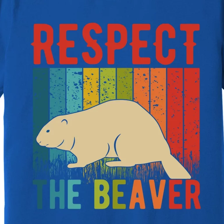 Respect The Beaver For Beaver Lover And Gift Premium T-Shirt