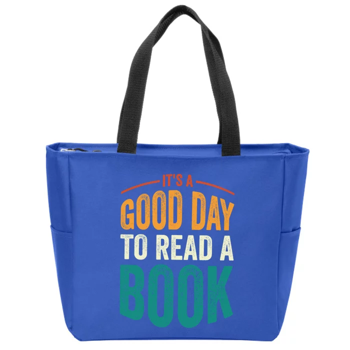 Reading Teacher Bookworm Its A Good Day To Read A Book Gift Zip Tote Bag