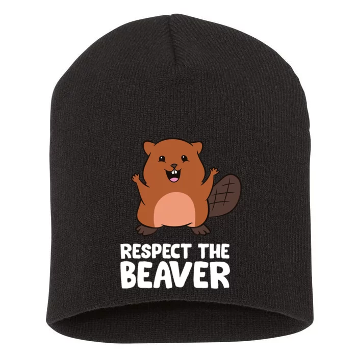 Respect The Beaver Funny Beaver Short Acrylic Beanie