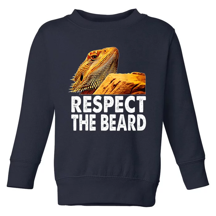 Respect The Beard Funny Bearded Dragon Lizard Owner Son Toddler Sweatshirt