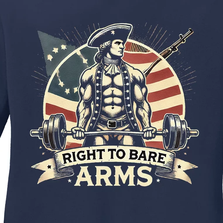 Right To Bare Arms 4th Of July Funny Ladies Long Sleeve Shirt