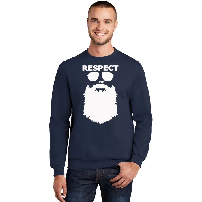 Respect The Beard Novelty Graphic Great Gift Tall Sweatshirt