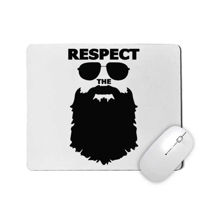 Respect The Beard Novelty Graphic Great Gift Mousepad