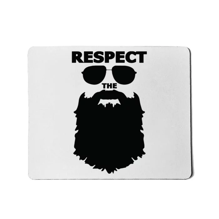 Respect The Beard Novelty Graphic Great Gift Mousepad