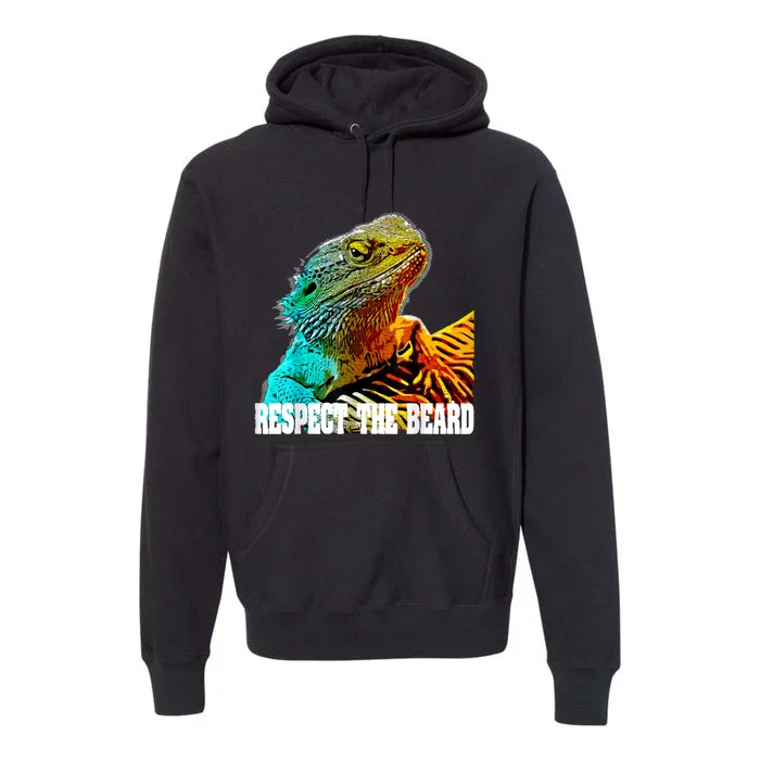 Respect The Beard Funny Bearded Dragon Premium Hoodie