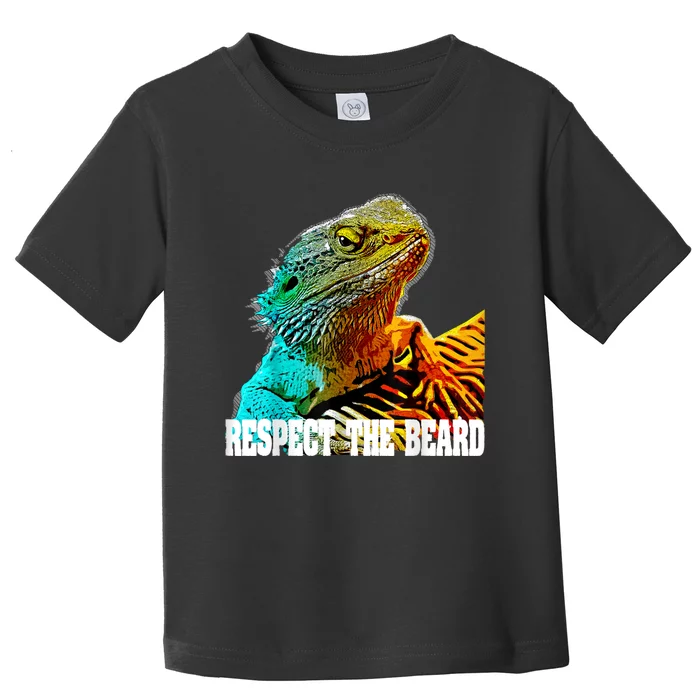 Respect The Beard Funny Bearded Dragon Toddler T-Shirt