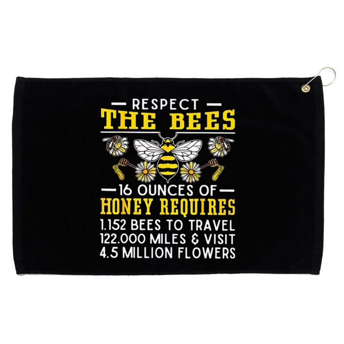 Respect The Bees 16 Ounces Of Honey Requires 1152 Bees To Grommeted Golf Towel