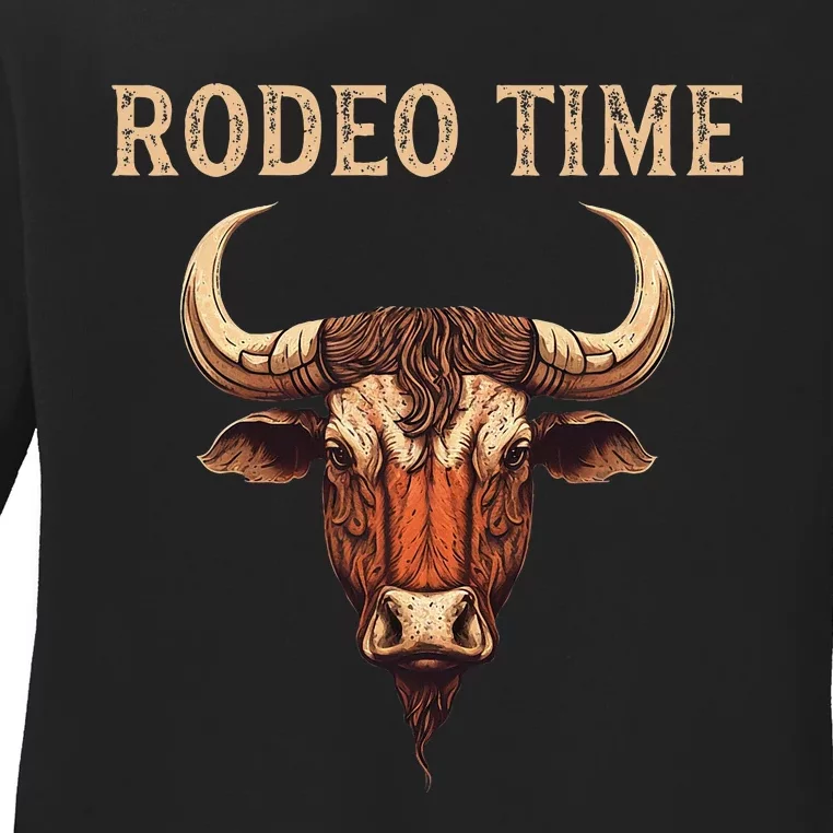 Rodeo Time Bull Riding Cowboy Bull Rider Rodeo Time Ladies Long Sleeve Shirt