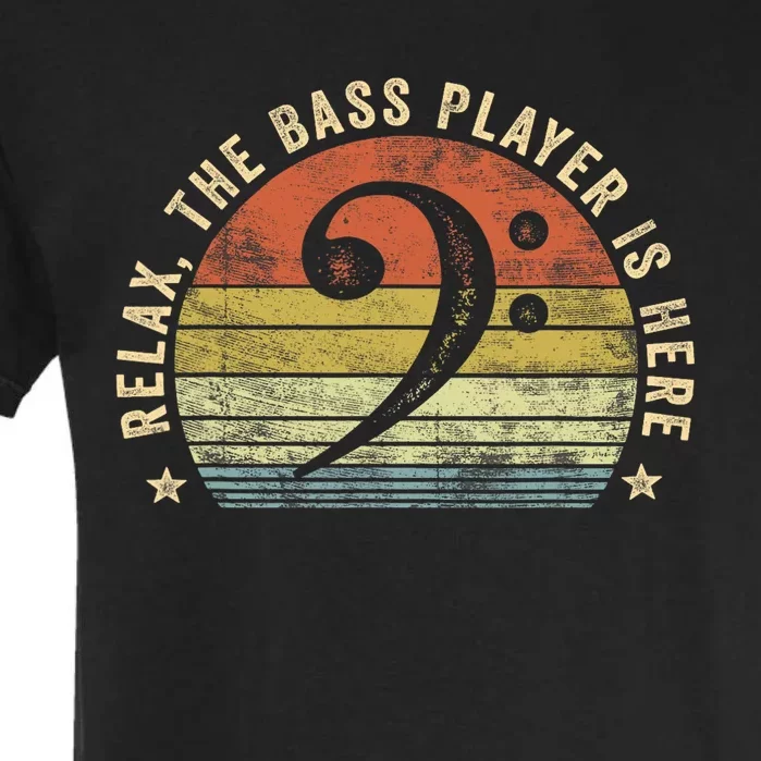 Relax The Bass Player Is Here Bassist Gifts Music Guitar Garment-Dyed Heavyweight T-Shirt