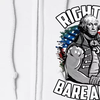 Right To Bare Arms 4th Of July Funny Gym Workout Full Zip Hoodie