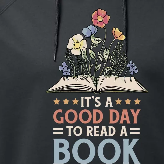 Reading Teacher Bookworm Its A Good Day To Read A Book Performance Fleece Hoodie