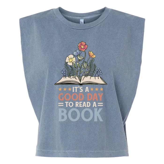 Reading Teacher Bookworm Its A Good Day To Read A Book Garment-Dyed Women's Muscle Tee