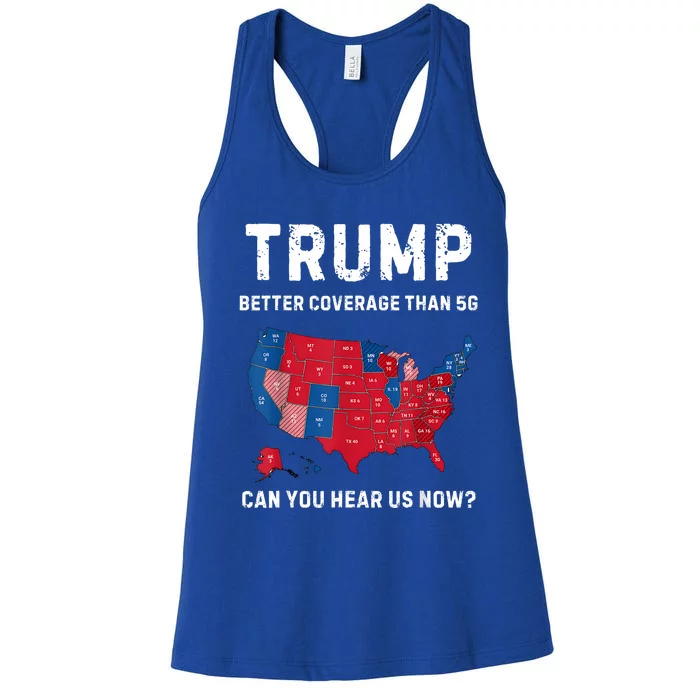 Retro Trump Better Coverage Than 5g Can You Hear Us Now Women's Racerback Tank