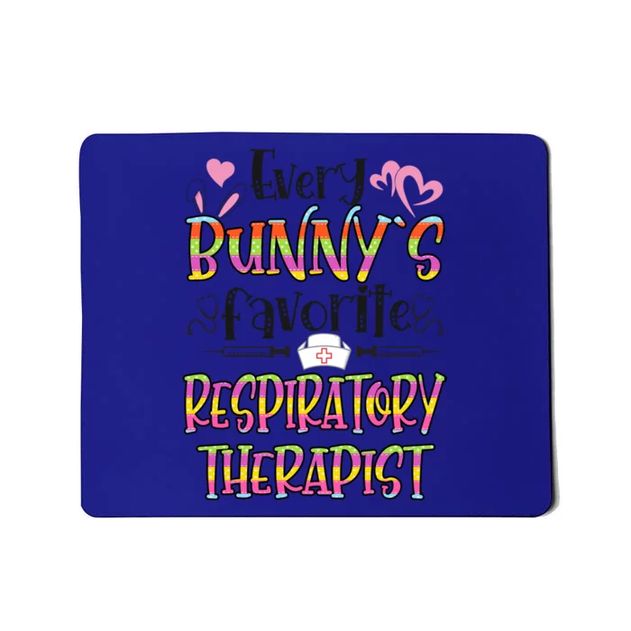 Respiratory Therapist Bunnys Favorite Nurse Easter Day Gift Mousepad