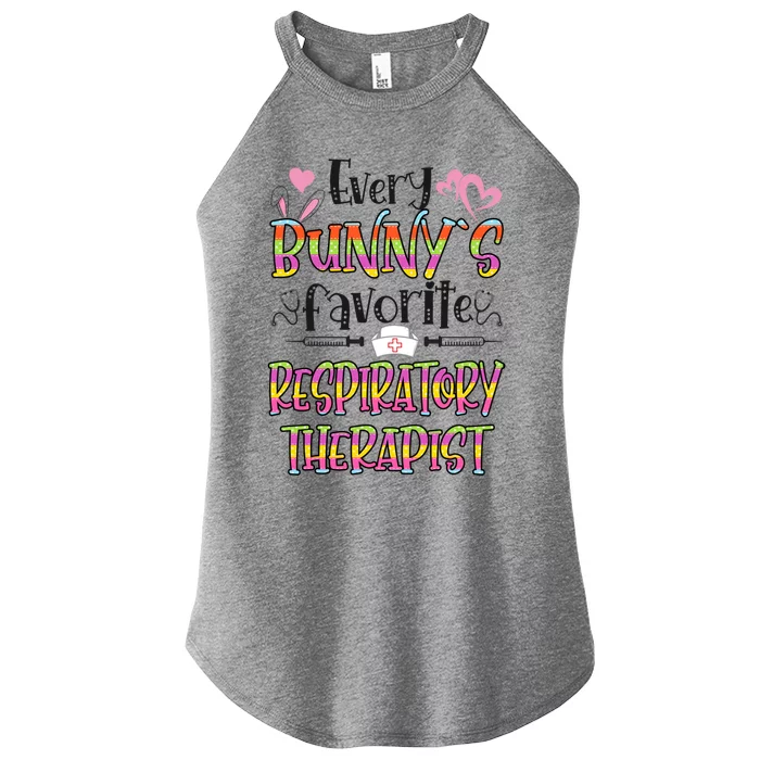 Respiratory Therapist Bunnys Favorite Nurse Easter Day Gift Women’s Perfect Tri Rocker Tank