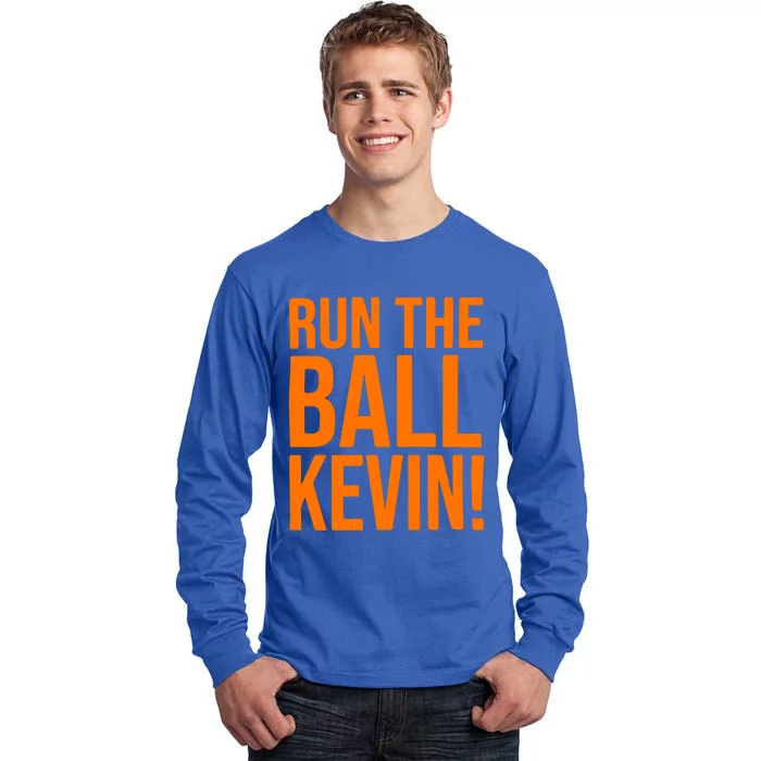 Run The Ball Kevin Gift Tall Long Sleeve T-Shirt