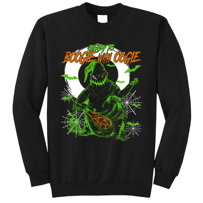 Ready To Boogie With Boogie Oogie Nightmare Halloween Tall Sweatshirt