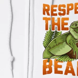 Respect The Beard Tee Funny Bearded Dragon Full Zip Hoodie