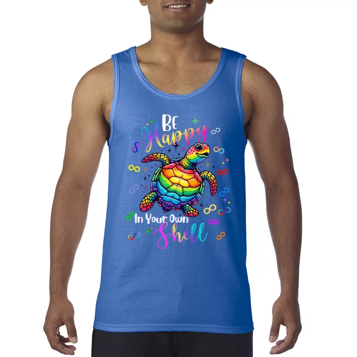 Rainbow Turtle Be Happy In Your Own Shell Autism Awareness Tank Top