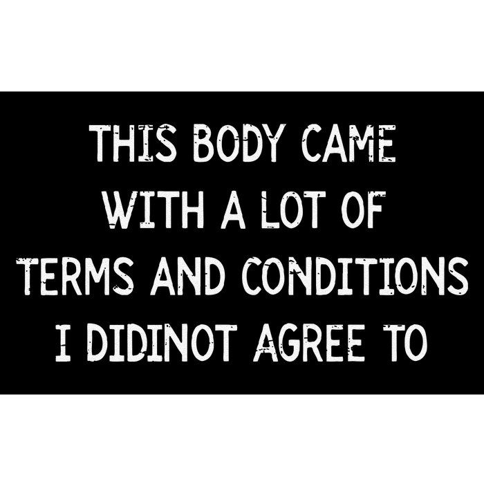 Retro This Body Came With A Lot Of Terms And Conditions Bumper Sticker